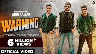 WARNING Official Video  Addi Kalyan  Haryanvi Songs Haryanavi 2024 [upl. by Nylyoj92]