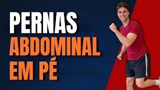 🔴 Super Treino Pernas e abdominal em pé [upl. by Anny]