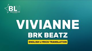 Vivianne  BRK Beatz Lyrics Tally Vian [upl. by Elvira]