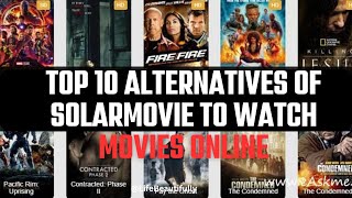 Top 10 Alternatives to SolarMovie for Streaming Movies Online [upl. by Colvin]