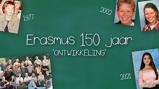 Drieluik 150 jaar Erasmus Ontwikkeling [upl. by Leibman]