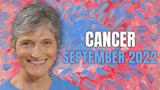 Cancer September 2022 Astrology Horoscope Forecast [upl. by Aicylla]