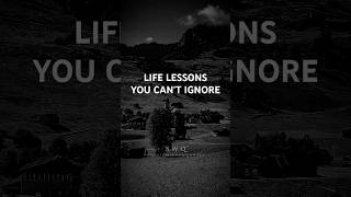 Life Lessons You Cant Ignore [upl. by Natividad]