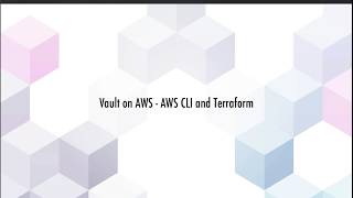 Vault on AWS AWS CLI and Terraform [upl. by Wes262]