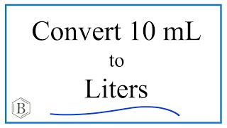 Convert 10mL to L 10 milliliters to Liters [upl. by Affrica]