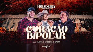 Ana Castela ft MatheusEKauan  Coração Bipolar DVD Boiadeira Internacional [upl. by Yrallih631]