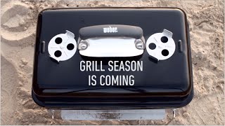 Grill season is coming get your Weber fired up [upl. by Man3]