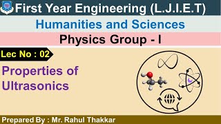 Lec02Properties of Ultrasonics  Physics Group 1  First year engineering [upl. by Bibby477]