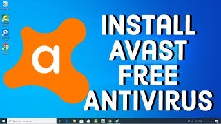 How to install Avast Free Antivirus on Windows 10 [upl. by Aili]