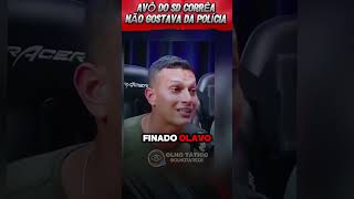 Avô do soldado Correa não gostava da polícia sdcorrea sdcorrea40 forçatatica podcast policia [upl. by Ailahk]