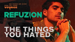 Refuzion  The Things You Hated Official Audio [upl. by Igig]