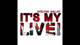 2011  EVELYNE GALLET  Its my live  08  Roméo épouse Juliette [upl. by Naaman]