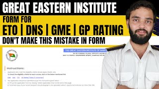 Great Eastern Institute of Maritime Studies Form for ETO  DNS  GME  GP Rating [upl. by Nonnairb]