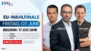 Das FPÖEUWahlfinale 2024 mit Herbert Kickl amp Harald Vilimsky [upl. by Brandice]