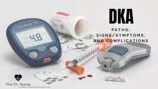 Diabetic Ketoacidosis DKA [upl. by Ojybbob]