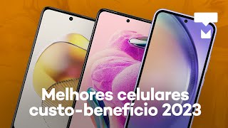 TOP 7 MELHORES CELULARES CUSTOBENEFÍCIO para comprar ainda em 2023 [upl. by Sandi]