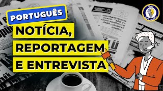 Português Gênero Expositivo  Notícia Reportagem e Entrevista  Brio Educação [upl. by Herring]