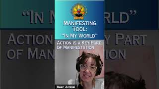 Action is a Key Part in Manifesting Powerful Manifesting Tool  quotIn My Worldquot [upl. by Theurer88]