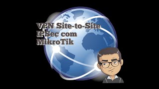 MikroTik  VPN SiteToSite IPSec com [upl. by Sirromad50]