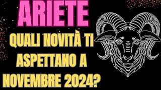 ARIETE COSA TI ASPETTA A NOVEMBRE 2024tarocchi INTERATTIVO TAROCCHI [upl. by Ylrebma]