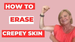 How I Erased My Crepey Skin most Of It [upl. by Spurgeon]