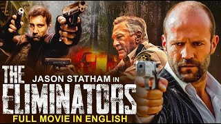 Jason Statham In THE ELIMINATORS  Hollywood Movie  Clive Owen  Superhit Action English Movie HD [upl. by Akemahc786]