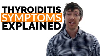 Thyroiditis Symptoms Explained  ALL Types  Causes amp What to Expect [upl. by Kiley389]