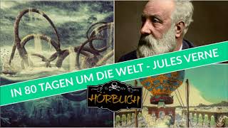 In 80 Tagen um die Welt  Jules Verne  Klassiker  Ganzes Hörbuch  Hörbuch komplett [upl. by Bendicta]