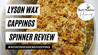 Lyson Wax Cappings Spinner Review [upl. by Gavin896]