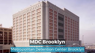 MDC Brooklyn  Metropolitan Detention Center Brooklyn [upl. by Fiorenza]