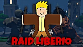 JAI TESTÉ LE RAID DE LIBERIO SUR UNTITLED ATTACK ON TITAN [upl. by Wiley]