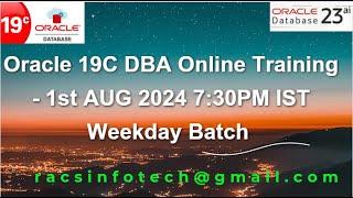 Oracle 19C DBA Online training starts from 1st Aug 2024 From Racsinfotech [upl. by Anitneuq862]