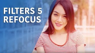 Introducing Filters 5 Refocus [upl. by Eyahs]