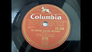 78 rpm  Chris Blignaut  Die Nooiens Van Die Vrystaat [upl. by Gordan]