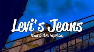 Boeuv  Levis Jeans Lyrics ft Thea Fagerhaug [upl. by Otanutrof]