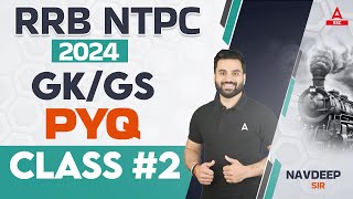 RRB NTPC 2024  RRB NTPC GKGS Classes  GkGS PYQ Class 2 By Navdeep Sir [upl. by Binah546]