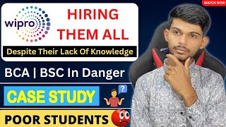 Why Wipro is Hiring Students Without Knowledge 🥲  Case Study [upl. by Hildebrandt]