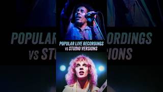 2 Popular Live Songs vs Studio Versions  Peter Frampton Bob Marley [upl. by Hansiain172]