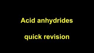 Quick Revision  Acid anhydrides [upl. by Jacquette]