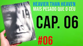 Cap 06  Mais Pesado que o Céu Uma biografia de Kurt Cobain  Audiobook  Audiolivro [upl. by Nytram]