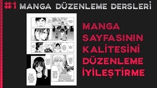 Manga Sayfasının Kalitesini Düzenleme İyileştirme  Manga Düzenleme Dersleri 1 [upl. by Emilie]