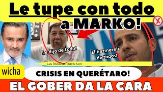 NOROÑA LE TUPE A MARKO CRISIS EN QUERETARO [upl. by Husch520]