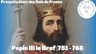 Pépin III le Bref 751  768  Présentations des Rois de France [upl. by Alaikim]