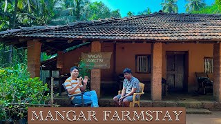 Best Homestay In Konkan l Mangar Farmstay Vengurla l Konkan village Lifestyle  Konkani Ranmanus [upl. by Cleland]