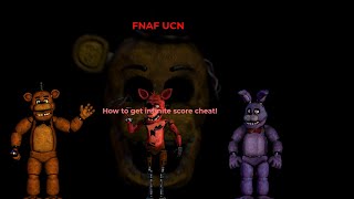 HOW TO GET FREE 10000 SCORE IN FNAF UCN CHEAT [upl. by Janka]