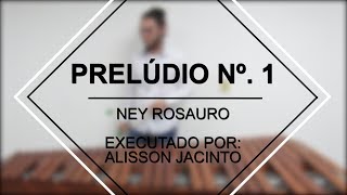 Prelúdio Nº 1  Ney Rosauro [upl. by Elazaro]