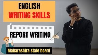 REPORT WRITING  ENGLISH WRITING SKILLS  CLASS 10 [upl. by Nnov]