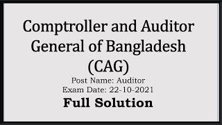 CAG Auditor Exam Question Solution 2021  Comptroller and Auditor General of Bangladesh [upl. by Metah]