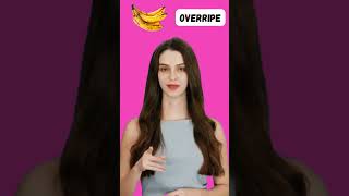 The 4 Stages of a Banana English Vocabulary for Ripe Overripe and Rotten [upl. by Nais]