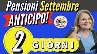 PENSIONI SETTEMBRE ANTICIPATE ❗️ DATE PAGAMENTI UFFICIALI amp REALI 📅 ✅ [upl. by Kcirdahc187]